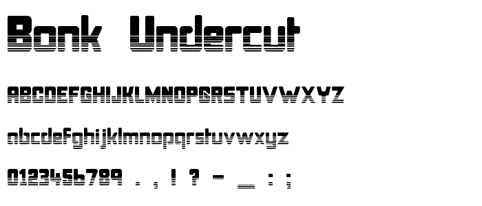 Bonk Undercut font